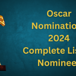 Oscar Nominations 2024: See The Full List of Nominees